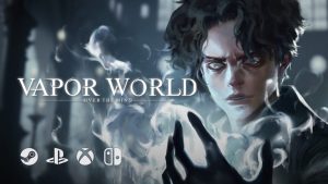 准备迎接幻夢之戰:Vapor World: Over The Mind 試玩版將在科隆遊戲展前發布!  沉遊霧中噩夢:全新遊戲預告片發布,搶先體驗將於2025年開啟-職人選物